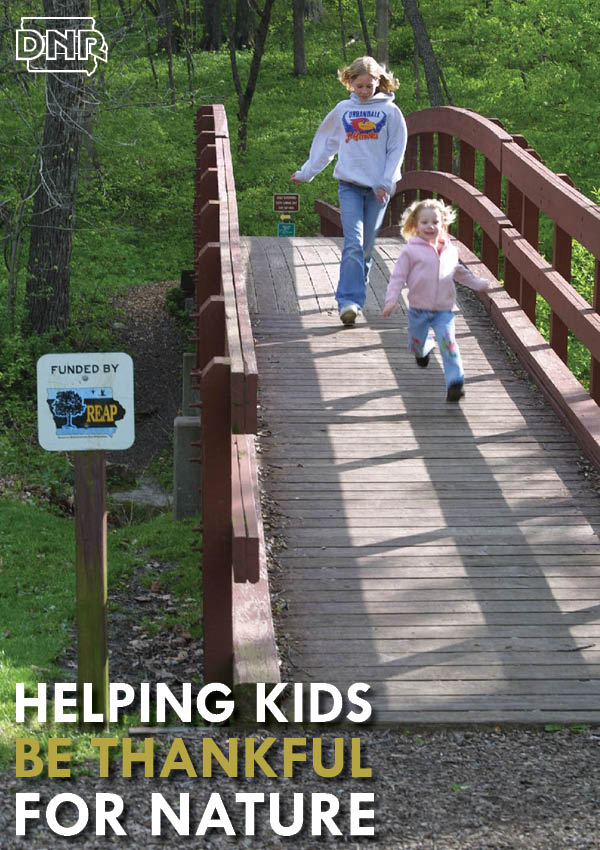 Ideas on helping your kids appreciate nature from the Iowa DNR