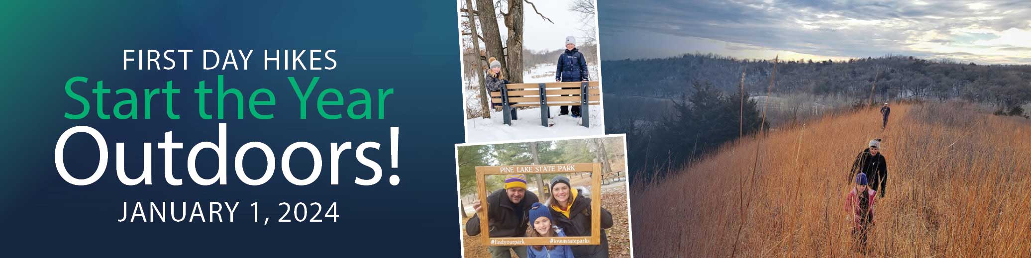 First Day Hikes, get Outdoors on January 1st!