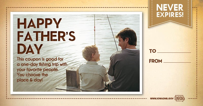 Surprise Dad this Father's Day with a fun fishing coupon! | Iowa DNR